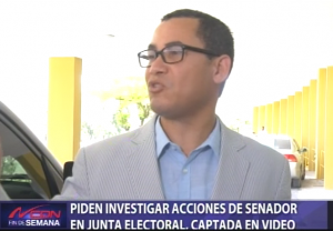 Piden investigar acciones de senador en Junta Electoral, captada en video.