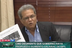 CMD desmiente que Gobierno haya propuesto aumento salarial de 68% 