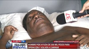 Hombre pide ayuda de 300 mil pesos para operación y volver a caminar