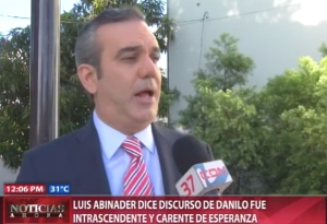 Luis Abinader dice fue intrascendente discurso de toma de posesión de Medina