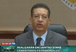 Realizarán encuentro sobre cementerios patrimoniales 