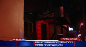 Permanece cerrado el Night Club Doll House por presunta red internacional de trata de mujeres