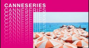 Festival Internacional de Canneseries se realizará en abril del 2018