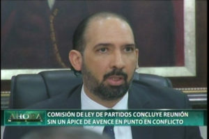 Comisión Ley de Partidos concluye reunión sin un ápice de avance en punto conflictivo