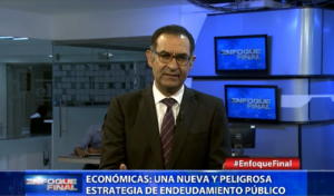 Comentario económico: “Una nueva y peligrosa estrategia de endeudamiento público”