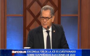 Exconsultor de la JCE es cuestionado sobre suspendidas elecciones de 2020