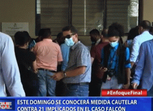 Pautada para el próximo domingo conocimiento de medida cautelar contra 21 implicados en el caso Falcón