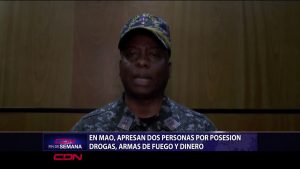Mao: Apresan dos hombres por supuesta posesión de drogas