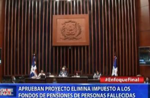 Aprueban proyecto elimina impuesto a los fondos de pensiones personas fallecidas