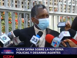 Cura opina sobre la reforma policial y desarme agentes