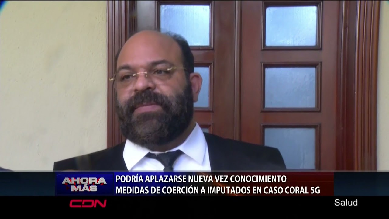 Abogado: Conocimiento de coerción en caso Coral 5G podría ser aplazado