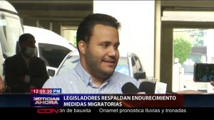 El endurecimiento de las medidas migratorias por parte del Gobierno dominicano para enfrentar posibles efectos que sobre la nación, ha encontrado respaldo
