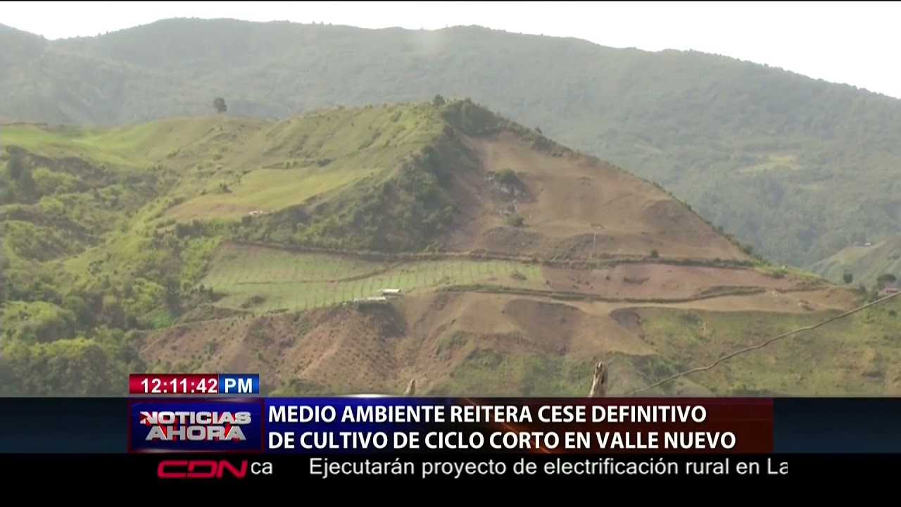 Prohíben cultivo de productos de ciclo corto en Parque Valle Nuevo