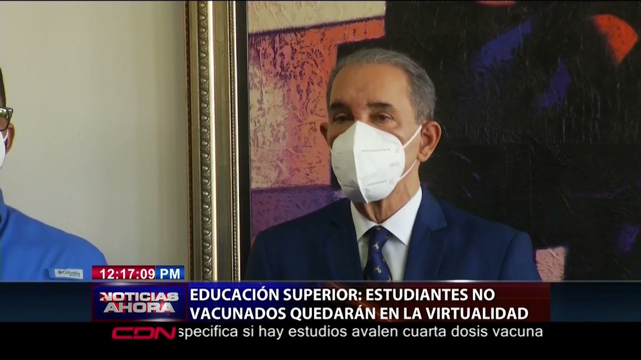 Estudiantes no vacunados quedarán en la virtualidad