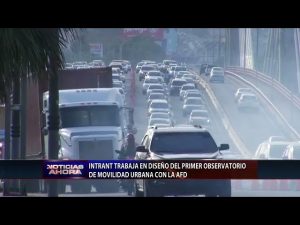 INTRANT trabaja en diseño primer Observatorio de Movilidad Urbana