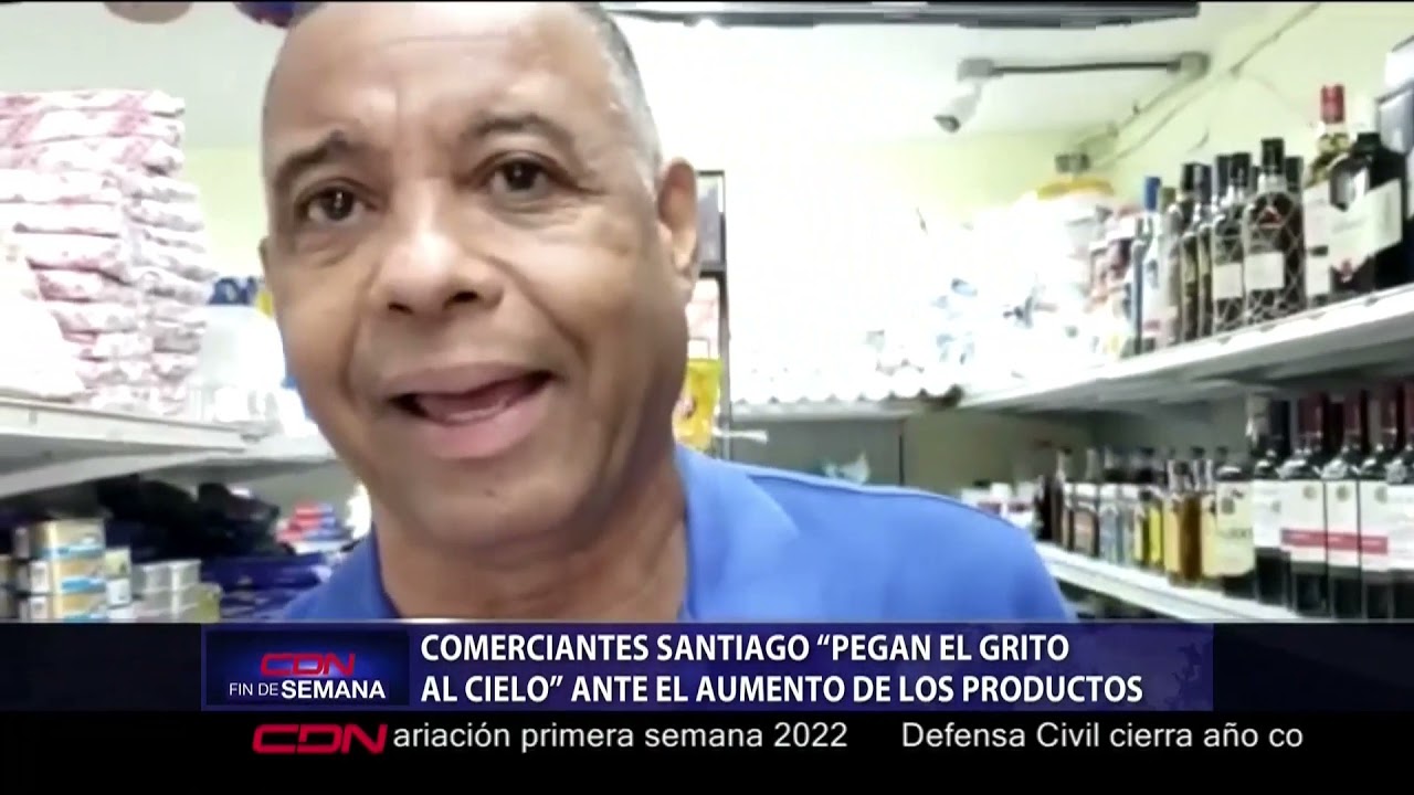 Comerciantes Santiago “pegan grito al cielo” ante aumento de productos