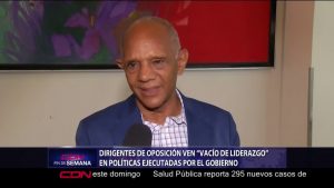 Oposición ve “vacío de liderazgo” en políticas ejecutadas por Gobierno