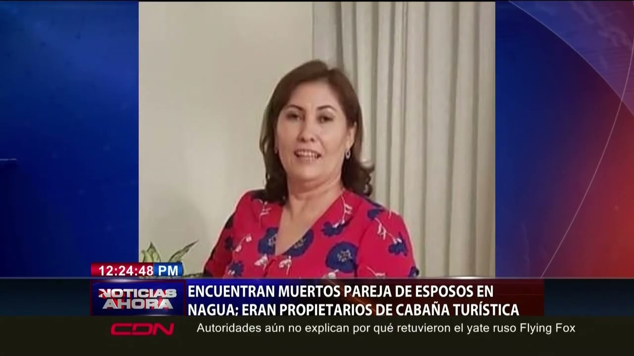 Encuentran muertos esposos propietarios de una cabaña en Nagua