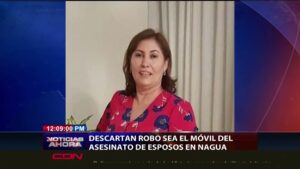 Hipótesis: Se descarta robo sea móvil asesinato de esposos en Nagua