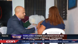 Familiares de hombre asesinado hace más de un mes piden apresar al victimario 